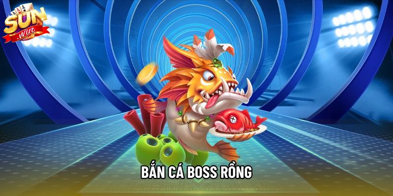 Bắn Cá Boss Rồng: Sức Hút Của Tựa Game Giải Trí Số 1