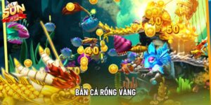 Bắn Cá Rồng Vàng Cực Kỳ Hấp Dẫn Với Thưởng Lớn Năm 2026