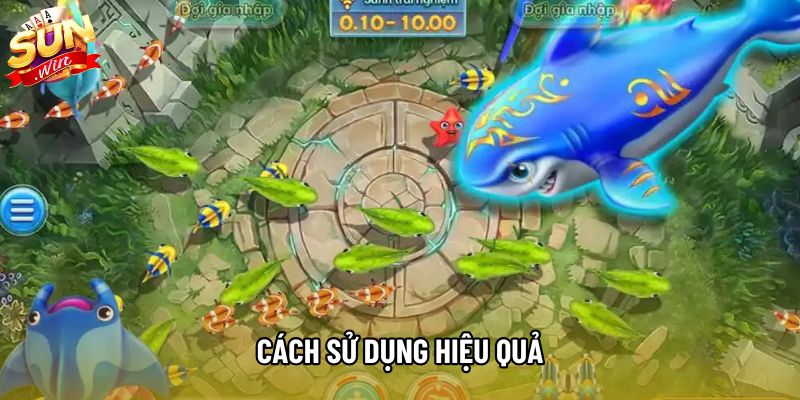 Cách sử dụng hiệu quả