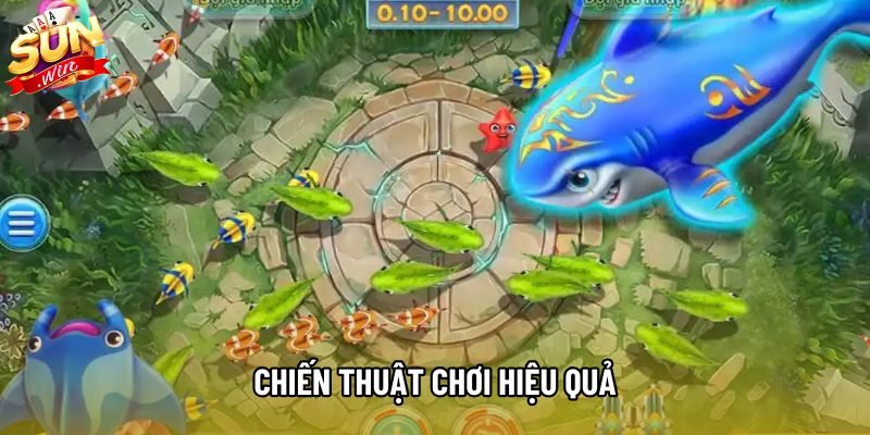 Chiến thuật chơi hiệu quả