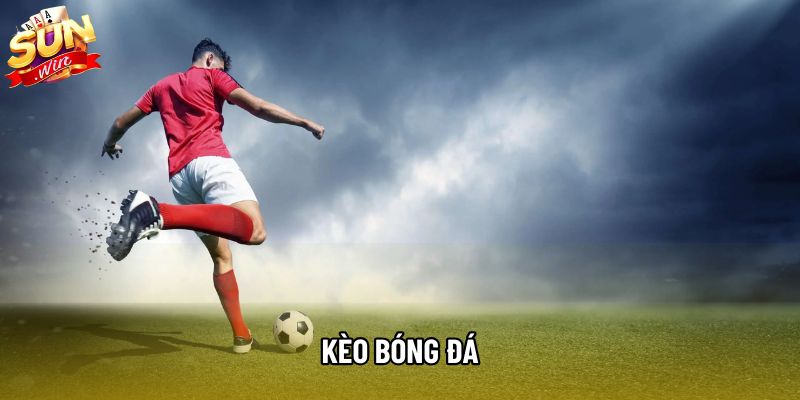 Kèo Bóng Đá Hôm Nay: Các Loại Hình Cược Đáng Để Đầu Tư 2026