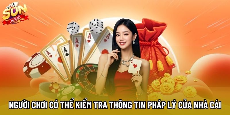 Người chơi có thể kiểm tra thông tin pháp lý của nhà cái